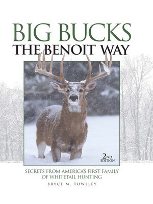 cover image of Big Bucks the Benoit Way